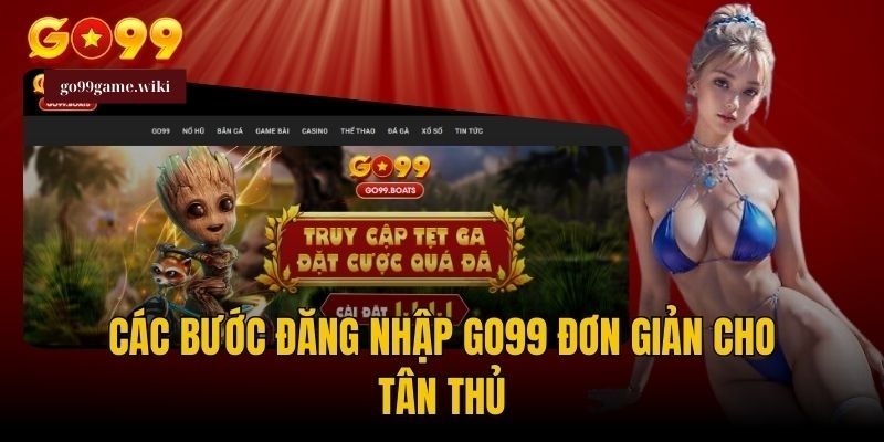 Điều kiện để đăng nhập go99